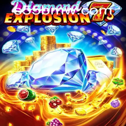Discover DiamondExplosion7s: A Thrilling Gamble into the World of Exciting Rewards